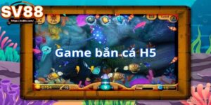 Giới thiệu về game bắn cá H5 nổi bật