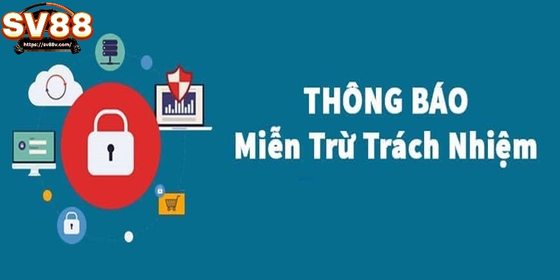 Miễn trừ trách nhiệm SV88 đối với các lỗi kỹ thuật