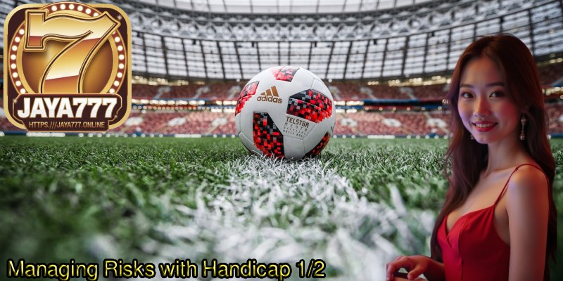Managing-Risks-with-Handicap-1/2