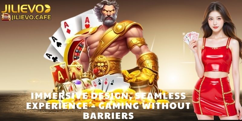Immersive Design, Seamless Experience – Gaming Without Barriers