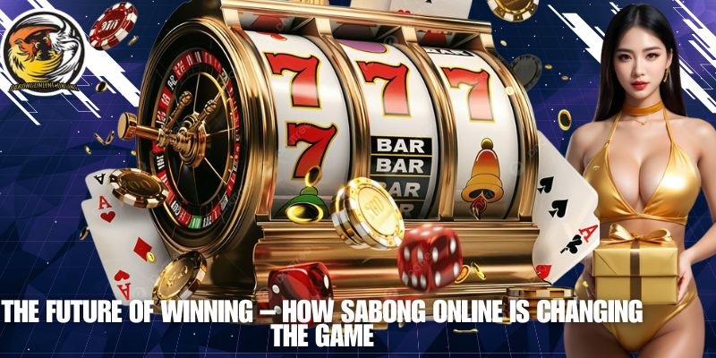 The Future of Winning – How SABONG ONLINE Is Changing the Game