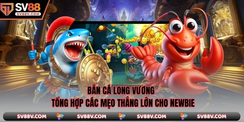Bắn Cá Long Vương