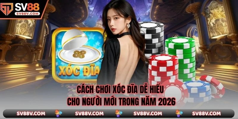 Cách Chơi Xóc Đĩa